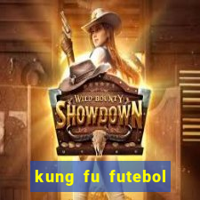 kung fu futebol clube dublado torrent